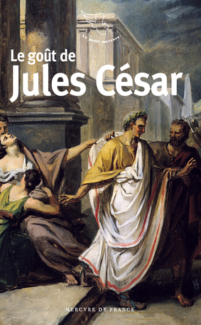 Le goût de Jules César