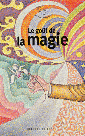 Le goût de la magie