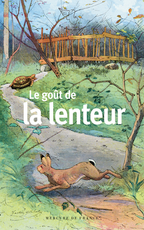 Le goût de la lenteur