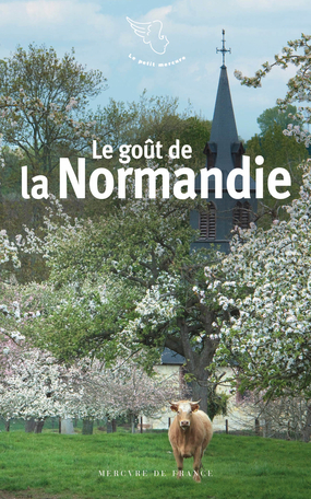 Le goût de la Normandie