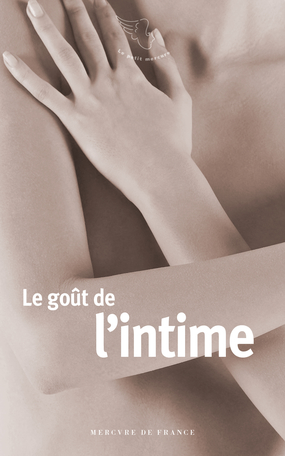 Le goût de l’intime