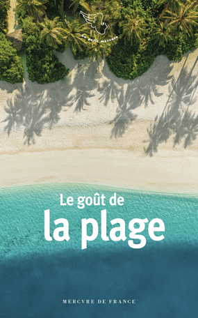 Le goût de la plage